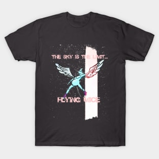 the sky is the limit T-Shirt